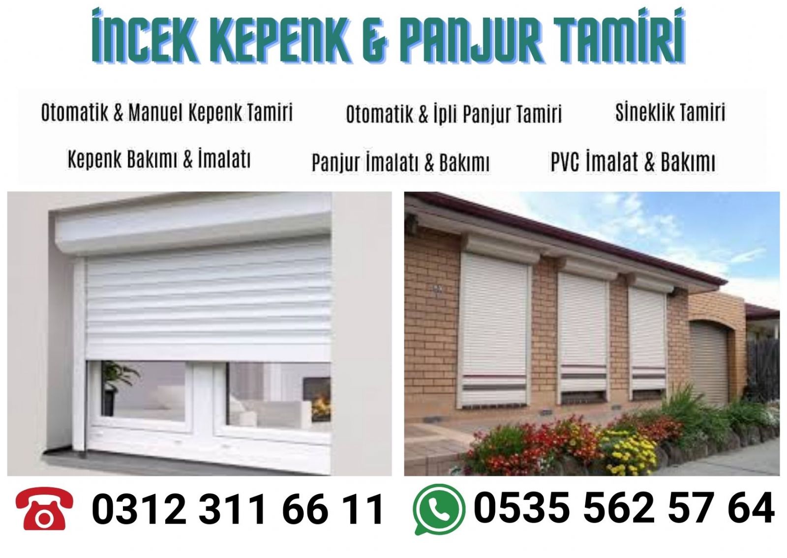 İNCEK PANJUR VE KEPENK TAMİRİ